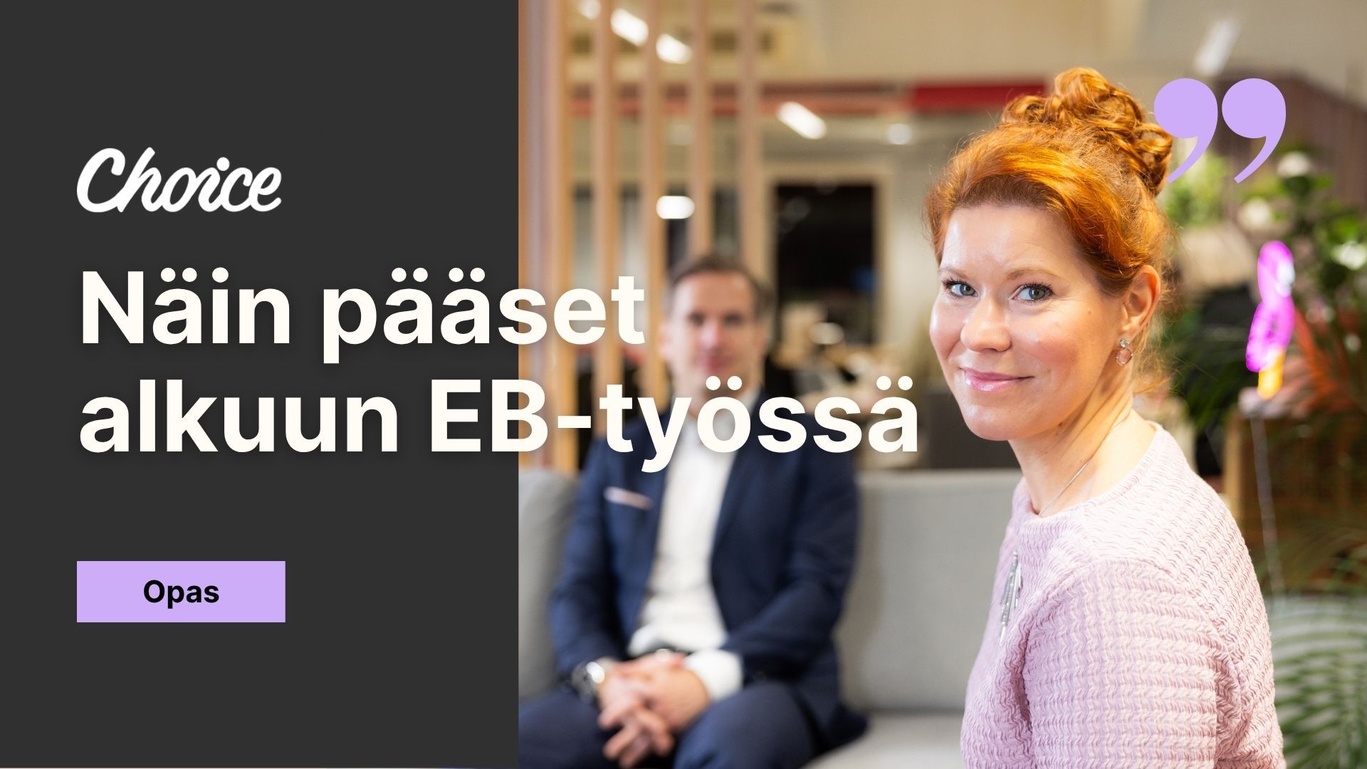 Choicen EB-opas. -Näin pääset alkuun työnantajakuvatyössä