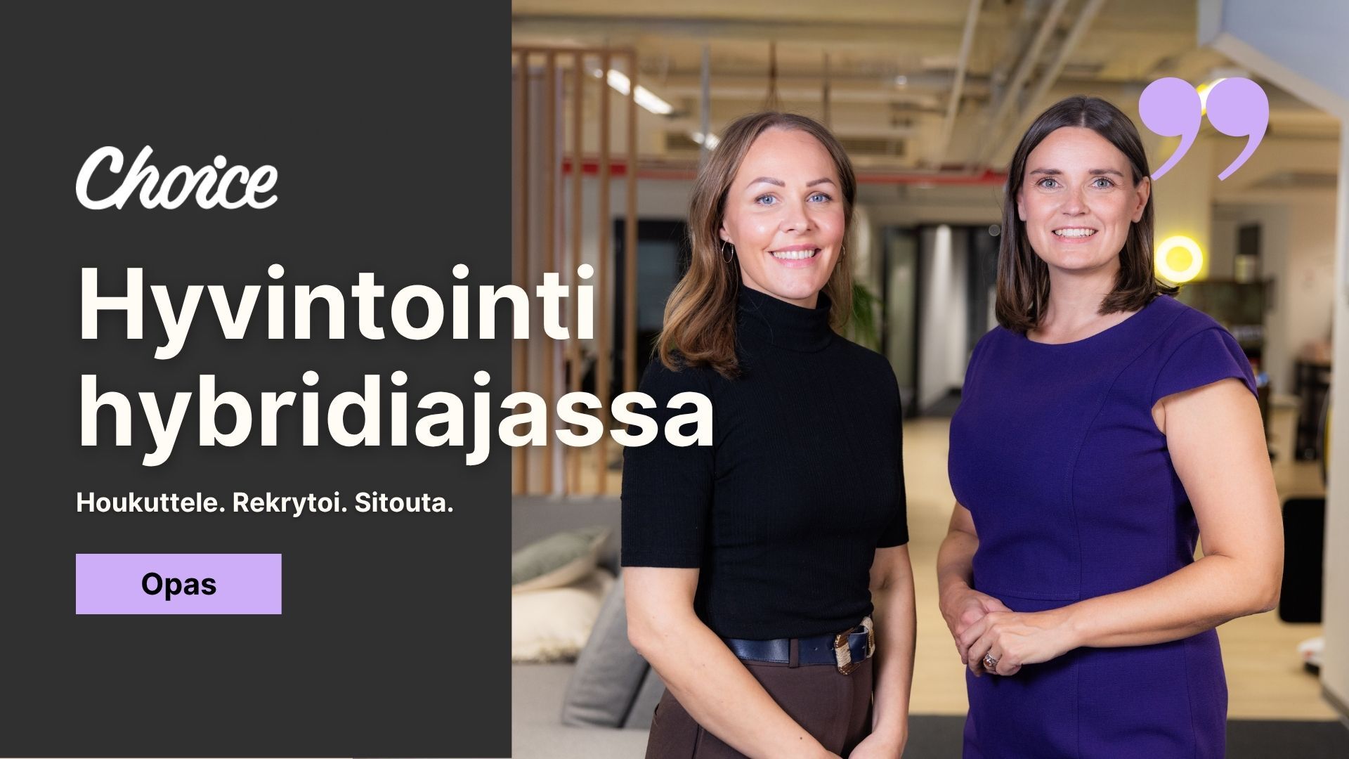 Työyhteisön hyvinvointi hybridiajassa Choice HR opas
